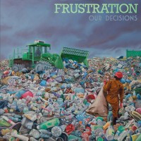 Purchase Frustration - Our Decisions
