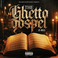 Purchase Z-Ro - The Ghetto Gospel