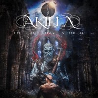 Purchase Akilla - The Gods Have Spoken