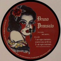 Purchase Bruno Pronsato - All Night Blahblah... (EP)