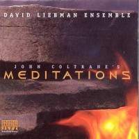 Purchase David Liebman - John Coltrane's Meditations