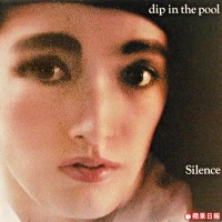 Purchase Dip In The Pool - Silence