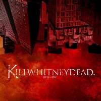 Purchase killwhitneydead - Hell To Pay