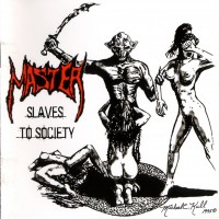 Purchase Master - Slaves To Society