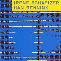 Purchase Irene Schweizer - Irène Schweizer & Han Bennink