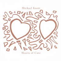 Purchase Michael Knott - Hearts Of Care
