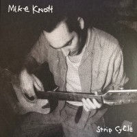 Purchase Michael Knott - Strip Cycle