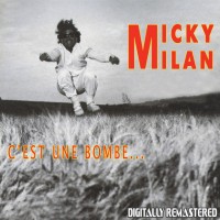 Purchase Micky Milan - C'est Une Bombe... (Remastered 2010)