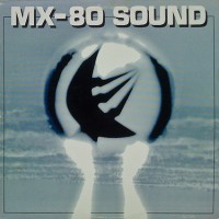 Purchase Mx-80 Sound - Out Of The Tunnel (Vinyl)