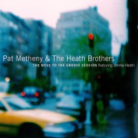 Purchase Pat Metheny - The Move To The Groove Session (With The Heath Brothers)