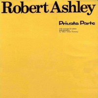 Purchase Robert Ashley - Private Parts (Vinyl)