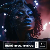 Purchase Capital Boy - Beautiful Things (Extended Remixes)