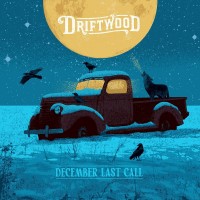Purchase Driftwood - December Last Call