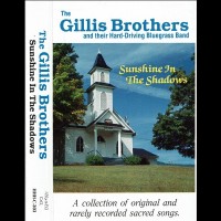 Purchase The Gillis Brothers - Sunshine In The Shadows