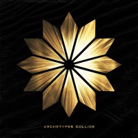 Purchase Archetypes Collide - Archetypes Collide (Deluxe Version)