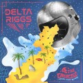 Buy The Delta Riggs - Active Galactic Higher Than Before (EP) Mp3 Download