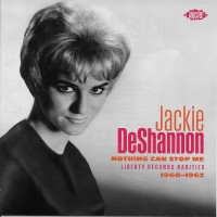 Purchase Jackie Deshannon - Nothing Can Stop Me - Liberty Records Rarities 1960-1962