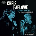 Buy Chris Farlowe - Stormy Monday: Blues Years 1985-2008 Mp3 Download