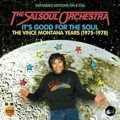Buy The Salsoul Orchestra - It's Good For The Soul: The Vince Montana Years 1975-1978 Mp3 Download