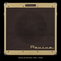 Purchase The Primary 5 - Revive: Demos & Rarities, 2001​-​2008