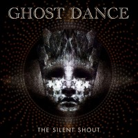 Purchase Ghost Dance - The Silent Shout