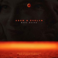 Purchase Greg Dombrowski - Adam And Evelyn: Mars Bound (Original Motion Picture Soundtrack)