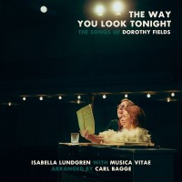 Purchase Isabella Lundgren, Carl Bagge & Musica Vitae - The Way You Look Tonight