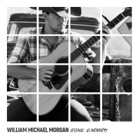 Purchase William Michael Morgan - Gone Enough (CDS)