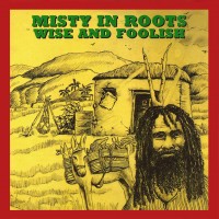 Purchase Misty In Roots - Wise And Foolish (Vinyl)