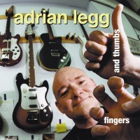 Purchase Adrian Legg - Fingers And Thumbs