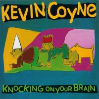 Purchase Kevin Coyne - Knocking On Your Brain CD1