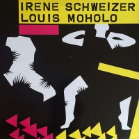 Purchase Irene Schweizer - Irene Schweizer & Louis Moholo