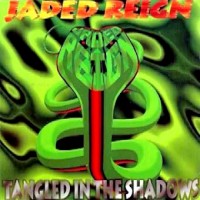 Purchase Jaded Reign - Tangled In The Shadows
