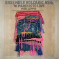 Buy Janel Leppin - Ensemble Volcanic Ash: To March Is To Love Mp3 Download