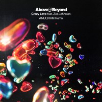 Purchase Above & beyond - Crazy Love (Feat. Zoe Johnston) (Anuqram Remix) (CDS)