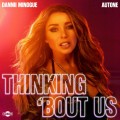 Buy Dannii Minogue & Autone - Thinking 'Bout Us (CDS) Mp3 Download