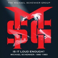 Purchase The Michael Schenker Group - Is It Loud Enough? Michael Schenker Group: 1980-1983 CD1