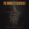 Buy The Monolith Deathcult - The Demon Who Makes Trophies Of Men Mp3 Download