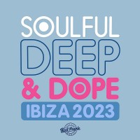 Purchase VA - Soulful Deep & Dope Ibiza 2023