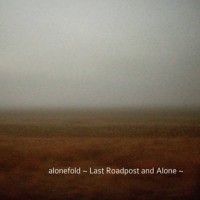 Purchase Alonefold - Last Roadpost And Alone
