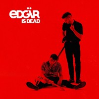 Purchase Edgär - Edgär Is Dead