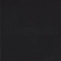 Purchase The Dandy Warhols - The Black Album / Come On Feel The Dandy Warhols CD1