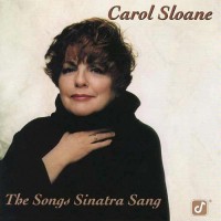 Purchase Carol Sloane - The Songs Sinatra Sang