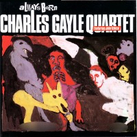 Purchase Charles Gayle - Always Born