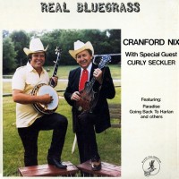 Purchase Cranford Nix - Real Bluegrass (Vinyl)