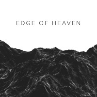 Purchase River Valley Worship - Edge Of Heaven