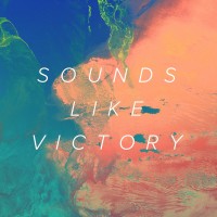 Purchase River Valley Worship - Sounds Like Victory (Deluxe Edition)