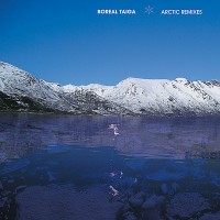 Purchase Boreal Taiga - Arctic Remixes