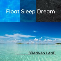 Purchase Brannan Lane - Float Sleep Dream