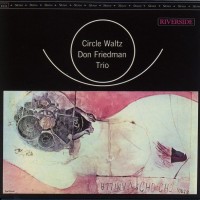 Purchase Don Friedman - Circle Waltz (Vinyl)